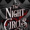 The Night Circus: Escape with the epic, enchanting fantasy phenomenon