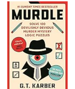 Murdle: Solve 100 Devilishly Devious Murder Mystery Logic Puzzles