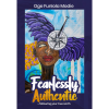 Fearlessly Authentic: Following Your True North