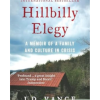 HILLBILLY ELEGY: A Memoir of a Family and Culture in Crisis