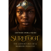 Surefoot: The Adventures of a Warrior Princess