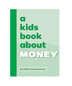 A Kids Book About Money