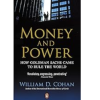 Money and Power: How Goldman Sachs Came to Rule the World