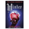 Winter (The Lunar Chronicles Book 4)