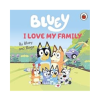 Bluey: I Love My Family