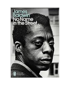 No Name in the Street: James Baldwin