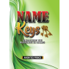 Name Keys: Unlocking the Blessings in Names