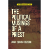 Interventions XIII - The Political Musings of a Priest