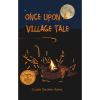 Once Upon a Village Tale