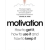 Motivation: How to get it, how to use it and how to keep it by Stefan Falk