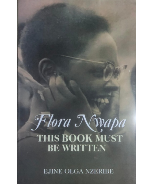 Flora Nwapa: This Book Must Be Written