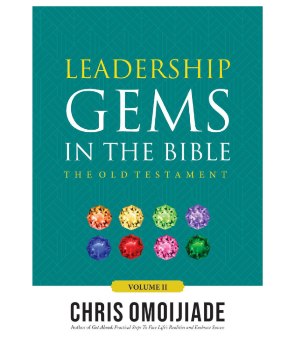 Leadership Gems in the Bible: The Old Testament - Volume 2