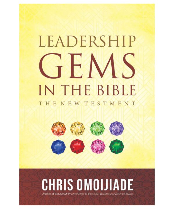 Leadership Gems in the Bible: New Testament
