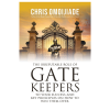 The Irrefutable Role of Gatekeepers to Your Success & Key Principles on How to Win Them Over