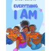 Everything I Am by Okezi Obrutu