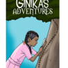 Ginika's Adventure by Nnenna Ochiche