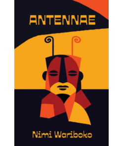 Antennae by Nimi Wariboko