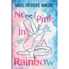 No Pink In A Rainbow
