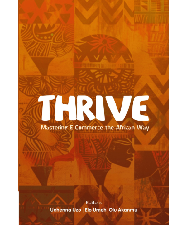 Thrive: Mastering E-commerce the African Way