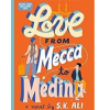 Love from Mecca to Medina
