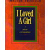 I Loved a Girl