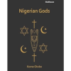 Nigerian Gods by Kome Erubu Otobo