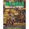 Nigeria: Dancing on the Brink John Campbell