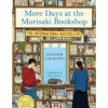 More Days at the Morisaki Bookshop Satoshi Yagisawa, Eric Ozawa (Translator)