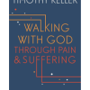Walking with God through Pain and Suffering