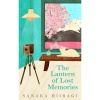The Lantern of Lost Memories by Sanaka Hiiragi
