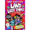 The Land of Lost Things by Andy Griffiths