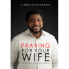 Praying For Your Wife