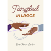 Tangled in Lagos