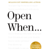 Open When