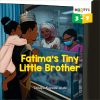 Fatima's Tiny Little Brother