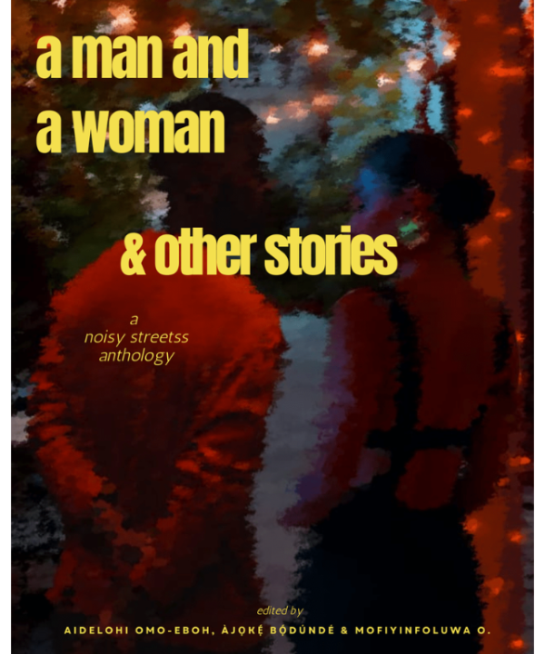 A Man and a Woman & Other Stories