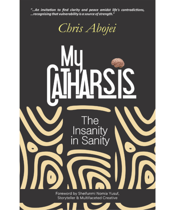 My Catharsis: The Insanity in Sanity