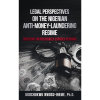 Legal Perspectives on the Nigerian Anti-Money-Laundering Regime: Spotlight on Politically Exposed Persons