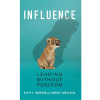 Influence: Leading Without Position