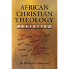 African Christian Theology Revisited