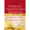 African Traditional Religion and Christian Counseling