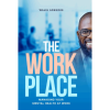 The Workplace: Managing Your Mental Health at Work