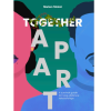 Together Apart