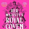 Her Majesty’s Royal Coven