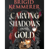 Carving Shadows into Gold