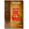 Do Not Die in Their War: A treatise on Nigeria's contemporary political trajectories
