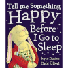 Tell Me Something Happy Before I Go To Sleep