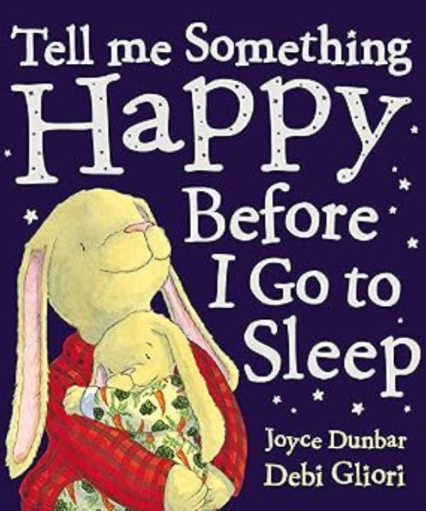 Tell Me Something Happy Before I Go To Sleep