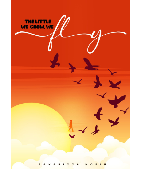 The Little We Grow, We Fly