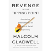 Revenge of the Tipping Point: Overstories, Superspreaders, and the Rise of Social Engineering by Malcolm Gladwell